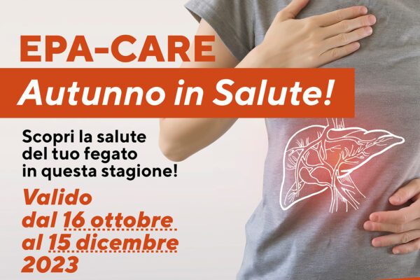 EPA-CARE  –   AUTUNNO IN SALUTE!  Dal 16 ottobre al 15 dicembre 2023
